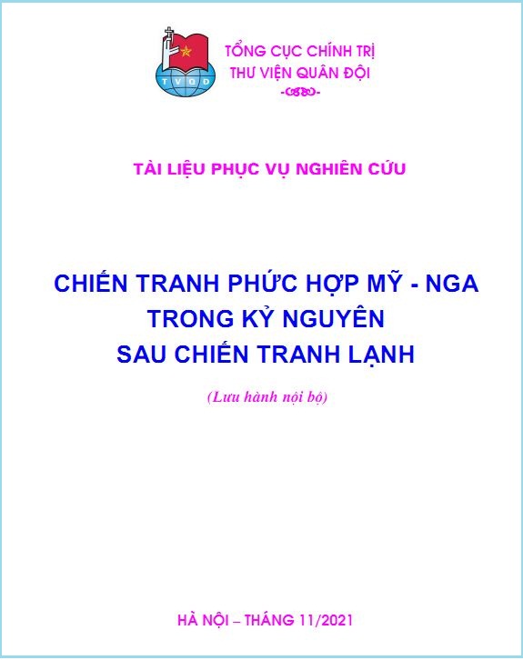 Chiến tranh phức hợp Mỹ - Nga trong kỷ nguyên sau Chiến tranh lạnh
