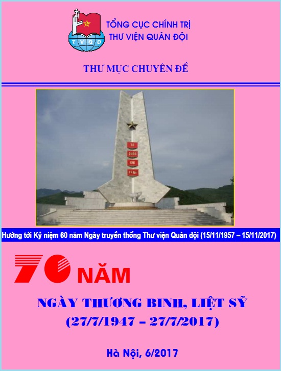 70 năm Ngày Thương binh, liệt sĩ (27/7/1947 – 27/7/2017)