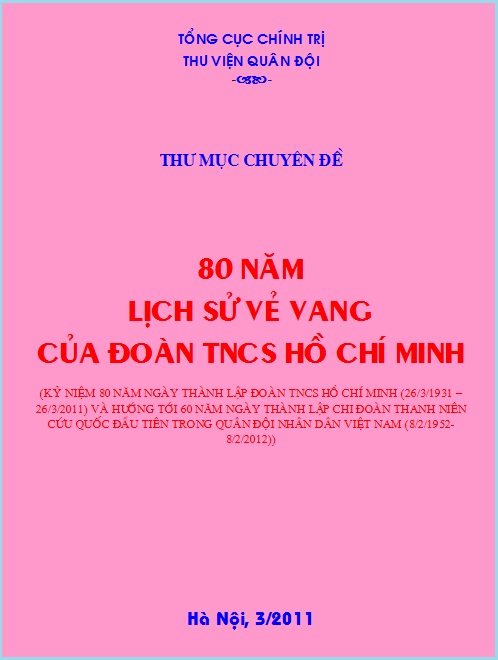 80 năm lịch sử vẻ vang của Đoàn TNCS Hồ Chí Minh
