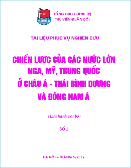 Chiến lược của các nước lớn Nga, Mỹ, Trung Quốc ở châu Á - Thái Bình Dương và Đông Nam Á