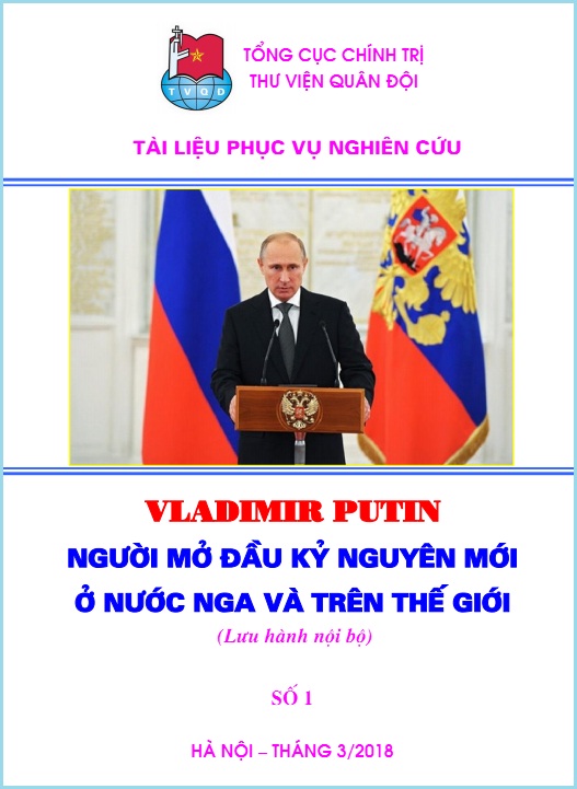 Vladimir Putin – người mở đầu kỷ nguyên mới ở nước Nga và trên thế giới