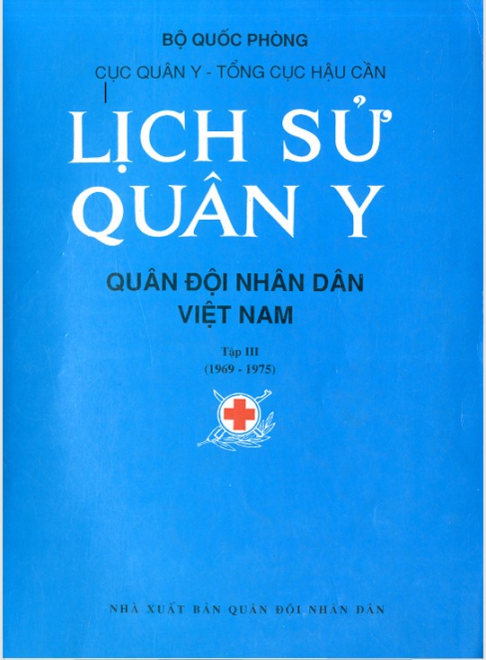 Lịch sử Quân y Quân đội nhân dân Việt Nam. Tập 3
