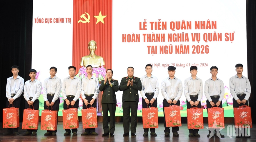 Tổng cục Chính trị tiễn quân nhân hoàn thành nghĩa vụ quân sự năm 2026