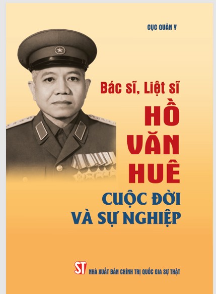 Bác sĩ, liệt sĩ Hồ Văn Huê - Cuộc đời  và sự nghiệp