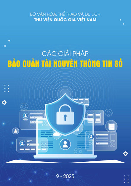 Tài liệu tập huấn: Các giải pháp bảo quản tài nguyên thông tin số